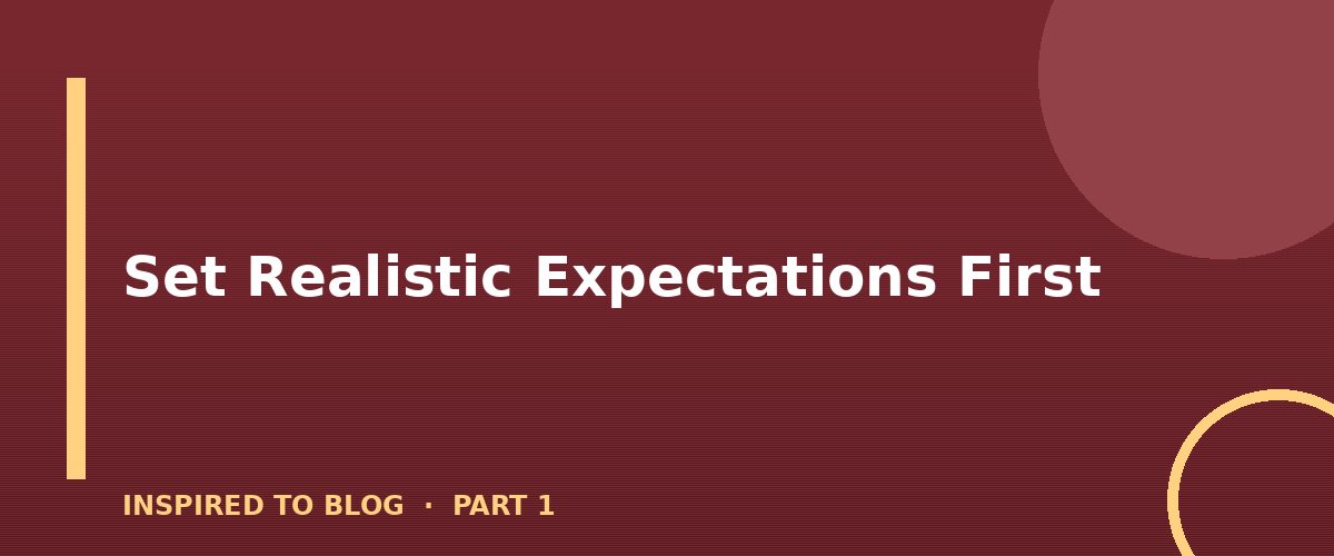 Section banner: Set Realistic Expectations First