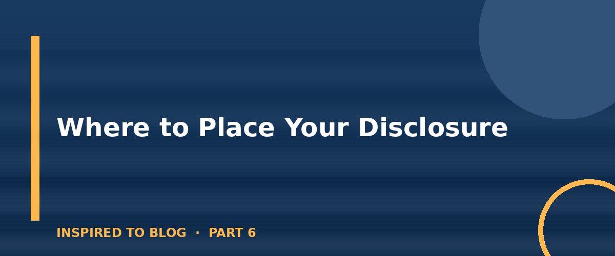Section banner: Where to Place Your Disclosure