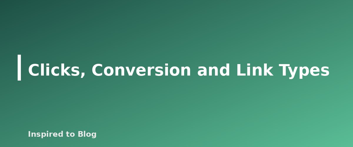 Clicks, Conversion and Link Types - illustration for Tracking Amazon Affiliate Performance Reports: What Each Report Means and How to Use It