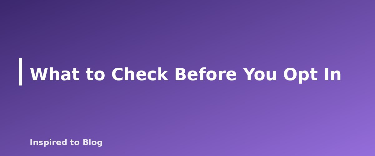 What to Check Before You Opt In - banner for Amazon Creator Connections Explained: How Brand Campaigns Work