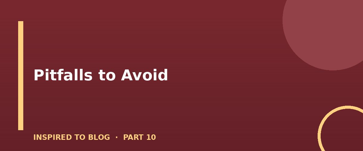 Section banner: Pitfalls to Avoid