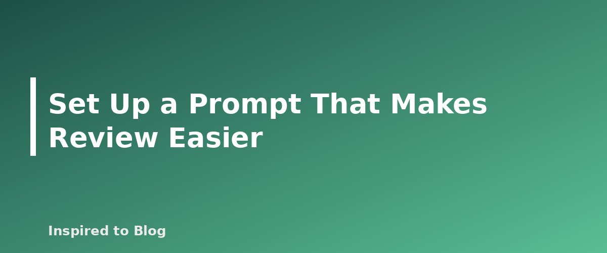 Set Up a Prompt That Makes Review Easier - banner for Auditing AI-Written Alt Text for Accuracy and Length