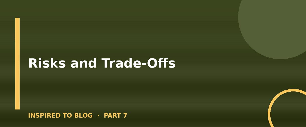 Section banner: Risks and Trade-Offs