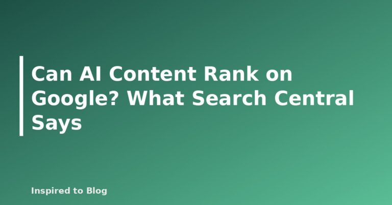 Can AI Content Rank on Google? What Search Central Says