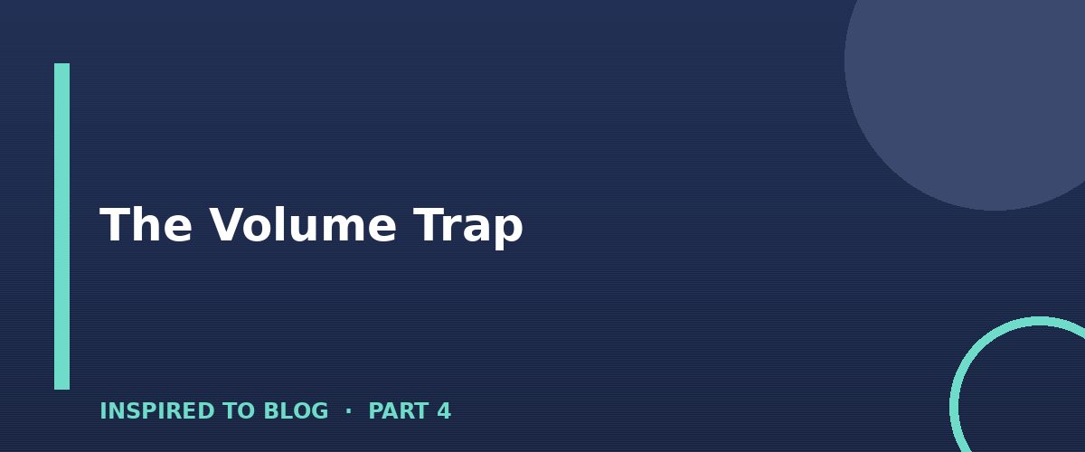 Section banner: The Volume Trap