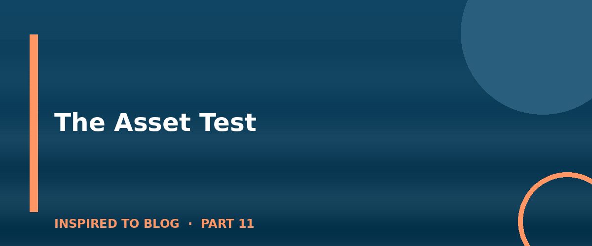 Section banner: The Asset Test