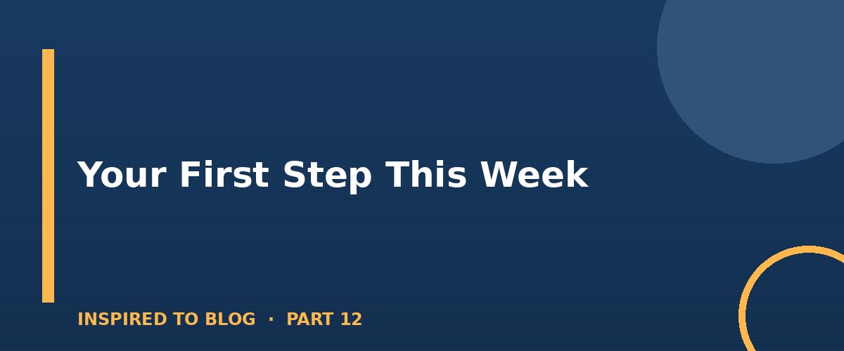 Section banner: Your First Step This Week
