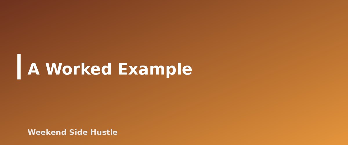 A Worked Example - section banner for Home Office Deduction for Side Hustles
