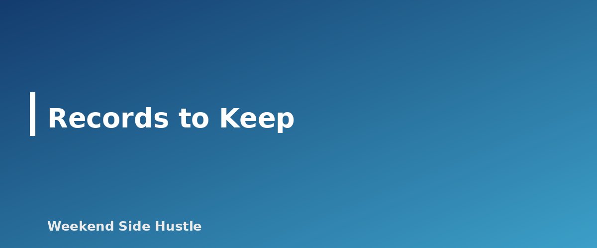 Records to Keep - section banner for Home Office Deduction for Side Hustles