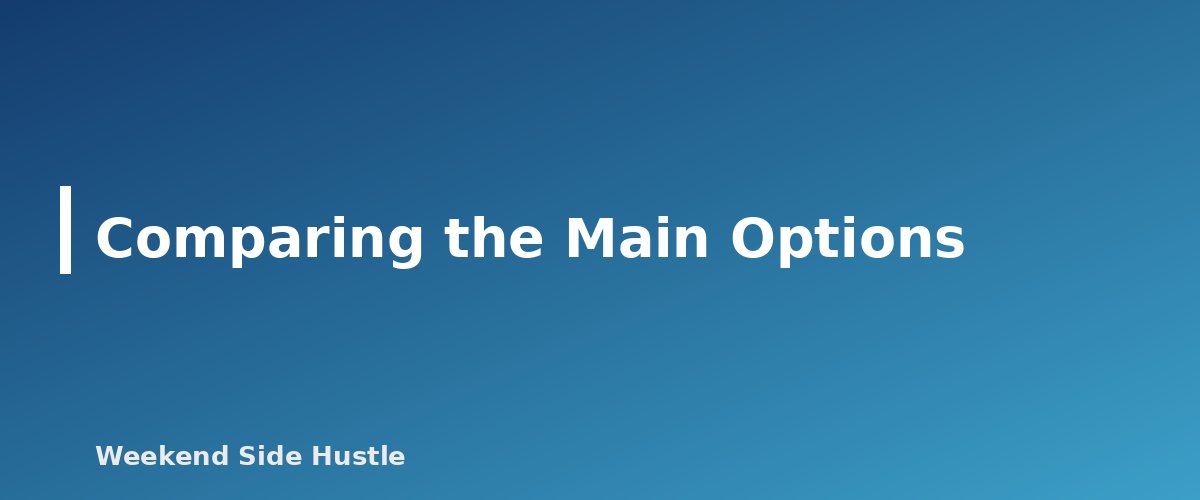 Comparing the Main Options - section banner for How to Accept Payments for a Side Hustle