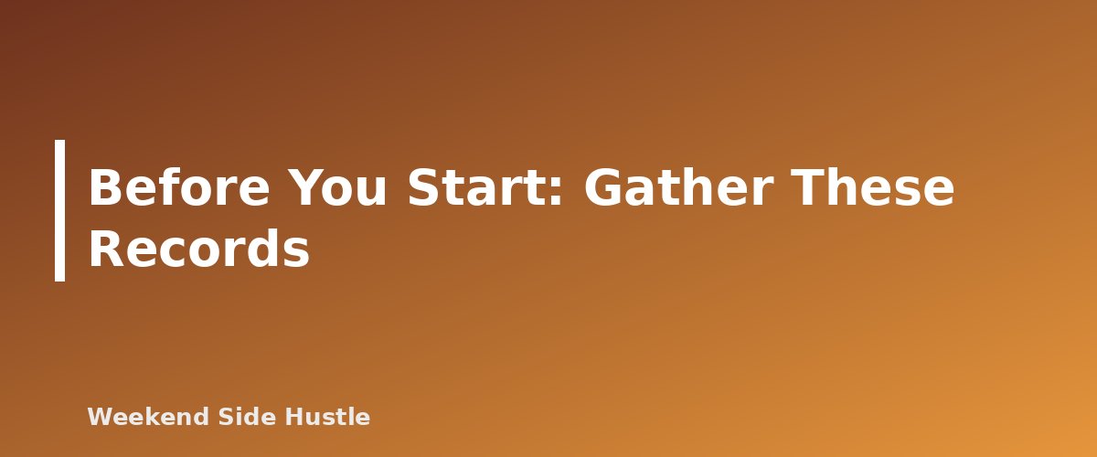 Before You Start: Gather These Records - section banner for How to Fill Out Schedule C for a Side Hustle