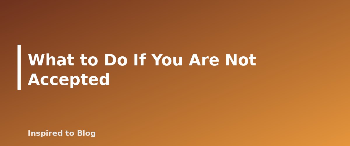 What to Do If You Are Not Accepted - banner for How to Qualify for Amazon Influencer: Follower and Platform Requirements