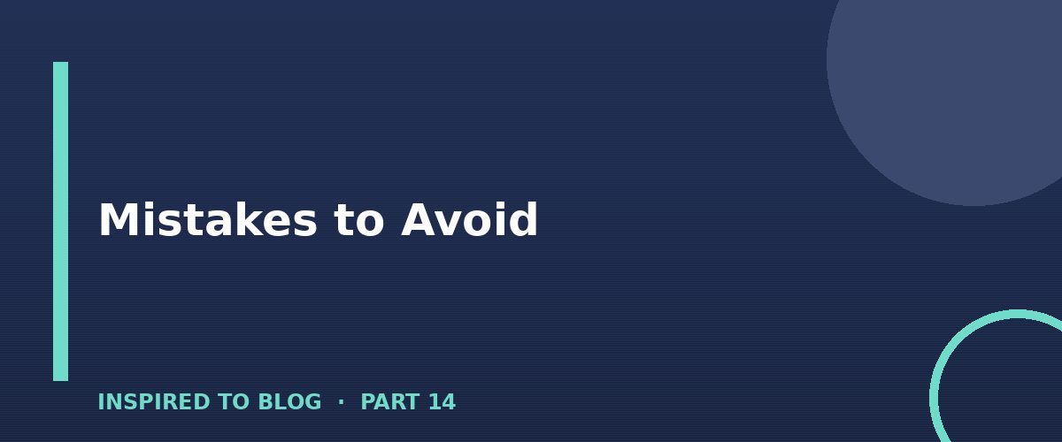 Section banner: Mistakes to Avoid