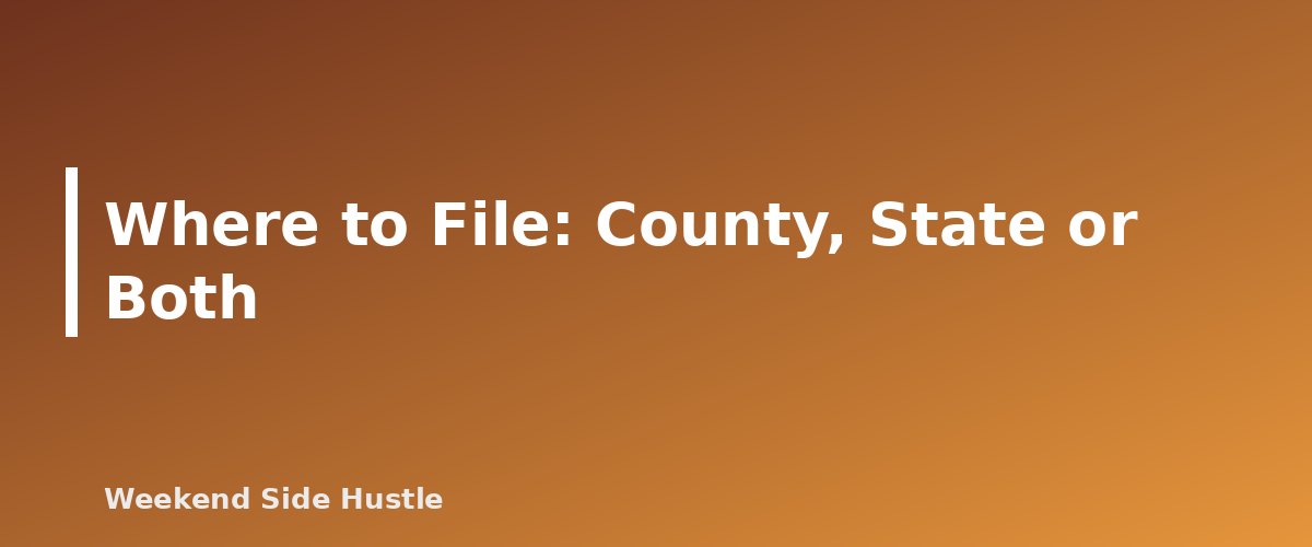 Where to File: County, State or Both - section banner for How to Register a DBA for a Side Hustle