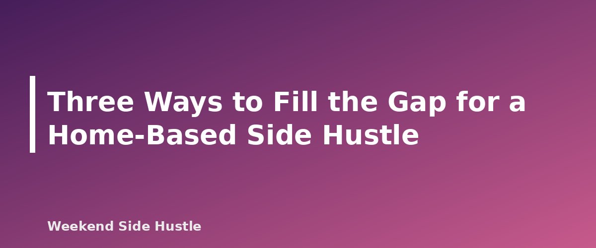 Three Ways to Fill the Gap for a Home-Based Side Hustle - section banner for Insurance for Side Hustles