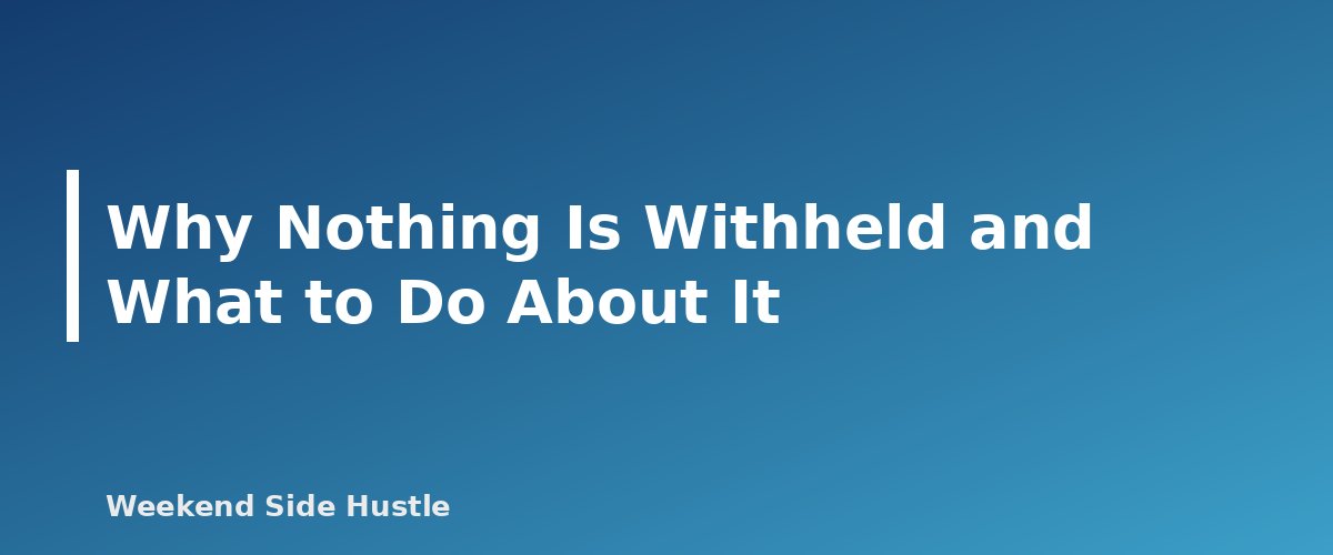 Why Nothing Is Withheld and What to Do About It - section banner for Self-Employment Tax for Side Hustles