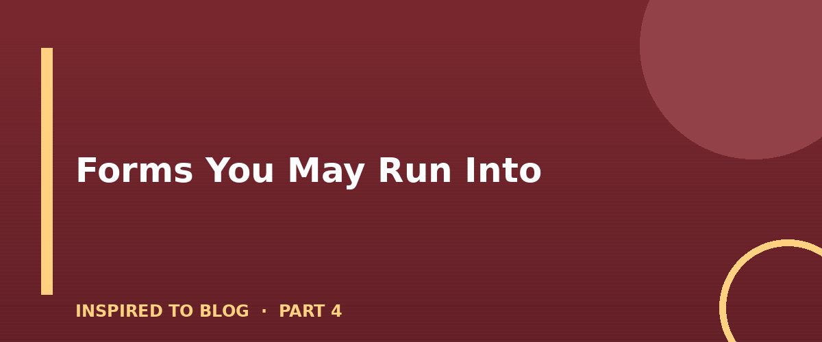 Section banner: Forms You May Run Into