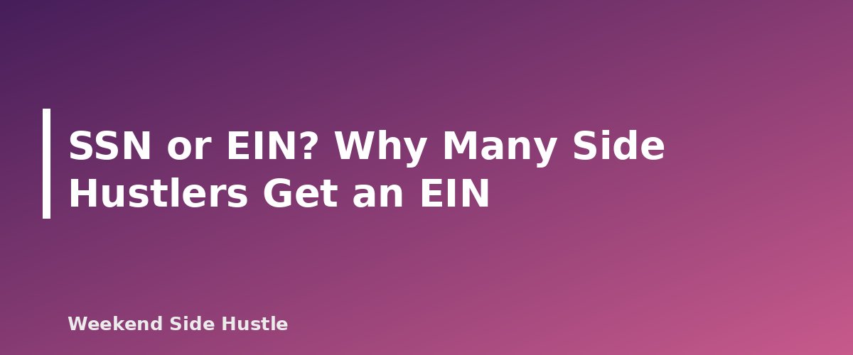 SSN or EIN? Why Many Side Hustlers Get an EIN - section banner for Form W-9 for Side Hustles